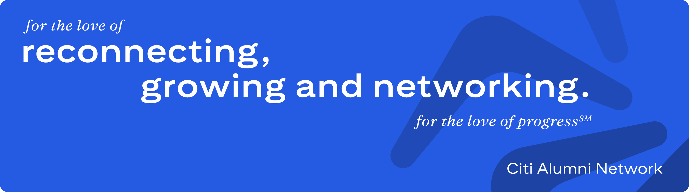 For the love of progress reconnecting growing and networking banner